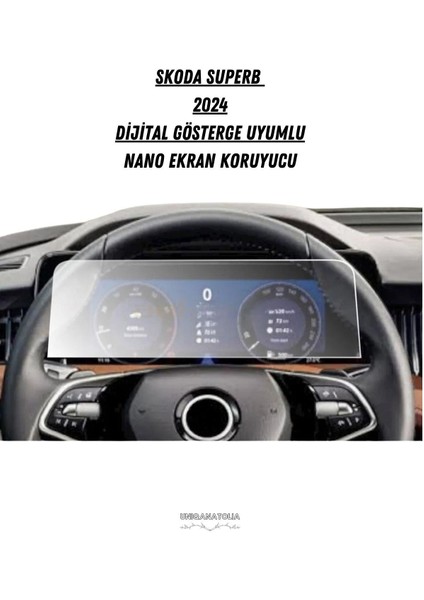 Skoda Superb 2024 Dijital Gösterge Uyumlu Nano Ekran Koruyucu