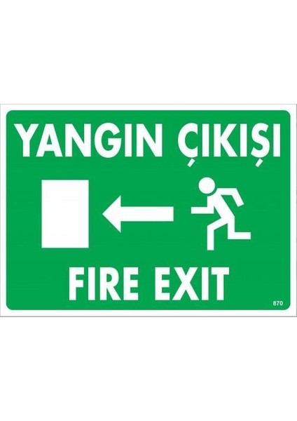 Yangın Çıkışı Sol Uyarı Levhası 25X35 KOD:870