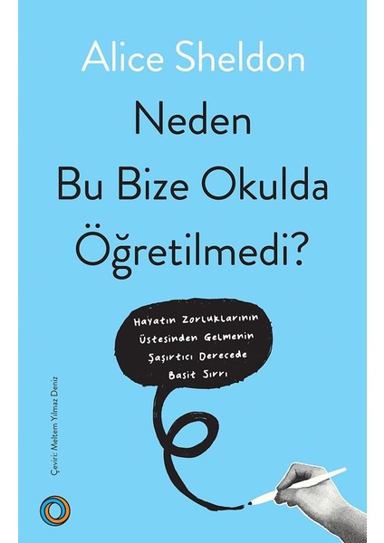 Neden Bu Bize Okulda Öğretilmedi? - Alice Sheldon