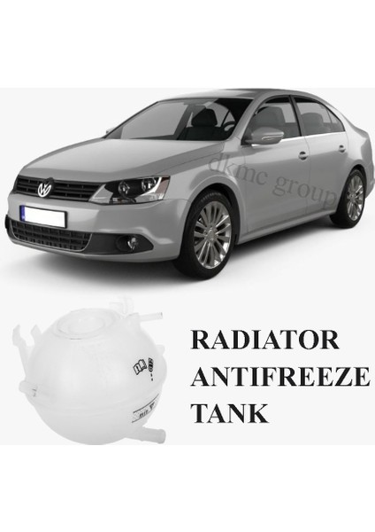 JETTA RADYATÖR ANTFİRİZ YEDEK SU DEPOSU 2011 2012 2013 2014 MODELLERE UYUMLU