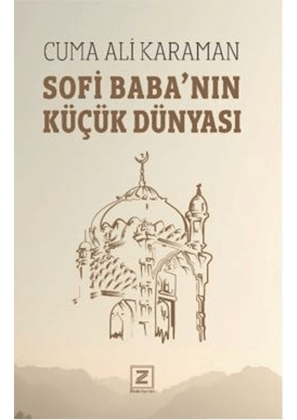 Sofi Baba’nın Küçük Dünyası
