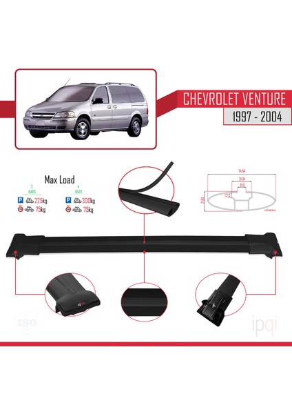 Chevrolet Venture 1997-2004 Arası ile Uyumlu Fly Model Ara Atkı Tavan Barı Siyah 3 Adet modelleri