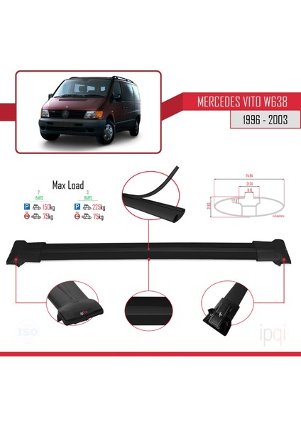 Mercedes Vito (W638) 1996-2003 Arası ile Uyumlu Fly Model Ara Atkı Tavan Barı Siyah 2 Adet fırsatları