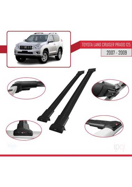 Toyota Land Cruiser Prado (J125) 2007-2009 Arası ile Uyumlu Fly Model Ara Atkı Tavan Barı Siyah 2 Adet fırsatları