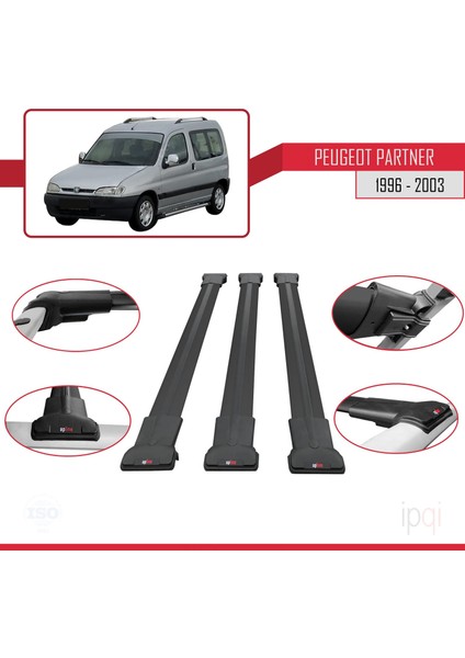 Peugeot Partner Pre-Facelift 1996-2003 Arası ile Uyumlu Fly Model Ara Atkı Tavan Barı Siyah 3 Adet fırsatları