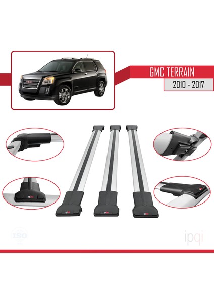 Gmc Terrain 2010-2017 Arası ile Uyumlu Fly Model Ara Atkı Tavan Barı Gri 3 Adet