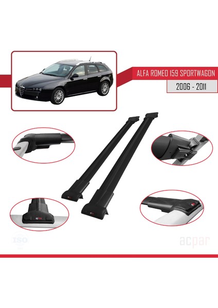 Alfa Romeo 159 (T939) Sw 2006-2011 Arası ile Uyumlu Fly Model Ara Atkı Tavan Barı Siyah 2 Adet fırsatları