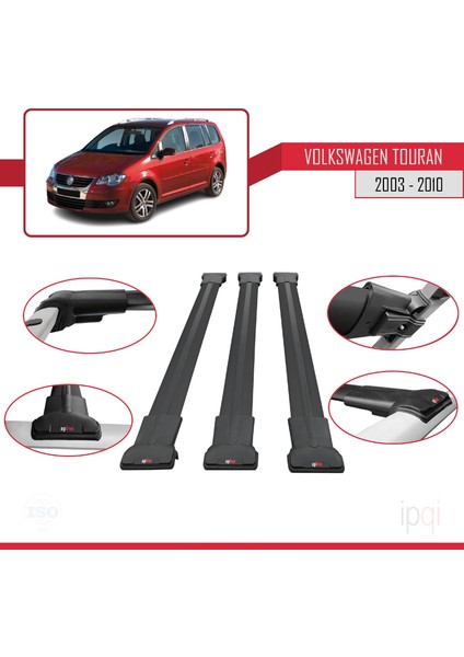 Volkswagen Touran (1t) Pre-Facelift 2003-2010 Arası ile Uyumlu Fly Model Ara Atkı Tavan Barı Siyah 3 Adet fırsatları