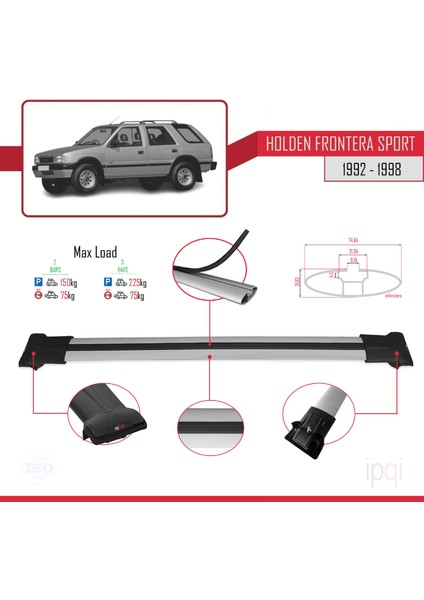 Holden Frontera Sport 1992-1998 Arası ile Uyumlu Fly Model Ara Atkı Tavan Barı Gri 2 Adet modelleri
