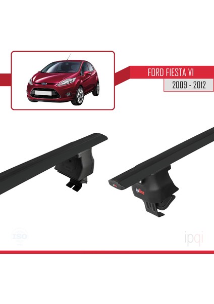 Ford Fiesta 6 Pre-Facelift 2009-2012 Arası ile Uyumlu Ace-4 Ara Atkı Tavan Barı Siyah 2 Adet fırsatları