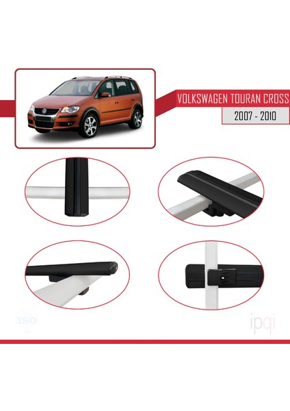 Volkswagen Touran Cross Pre-Facelift 2007-2010 Arası ile Uyumlu Basıc Model Ara Atkı Tavan Barı Siyah 3 Adet fırsatları