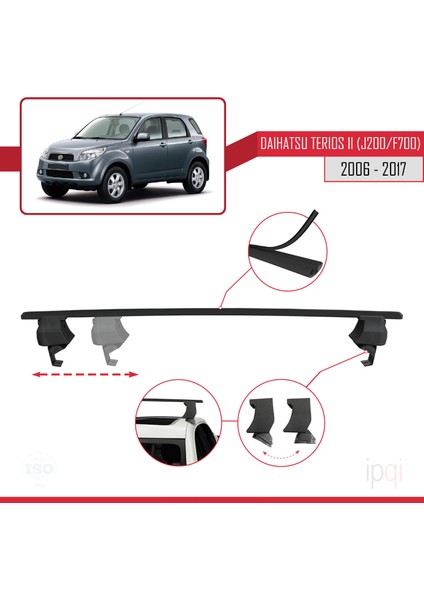Daihatsu Terios 2 (J200/F700) 2006-2017 Arası ile Uyumlu Ace-4 Ara Atkı Tavan Barı Siyah 2 Adet modelleri
