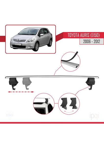 Toyota Auris (E150) 2006-2012 Arası ile Uyumlu Ace-4 Ara Atkı Tavan Barı Gri 2 Adet modelleri