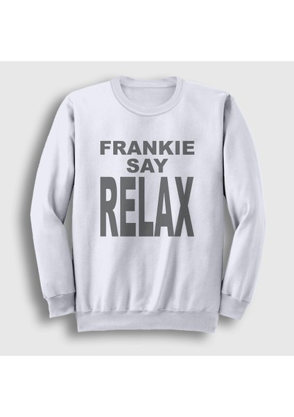 Unisex Beyaz Frankie Say Relax Ross Dizi Friends Sweatshirt