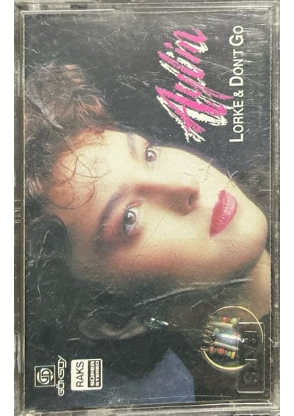 Kaset Aylin Lorge & Don't Go Kaset