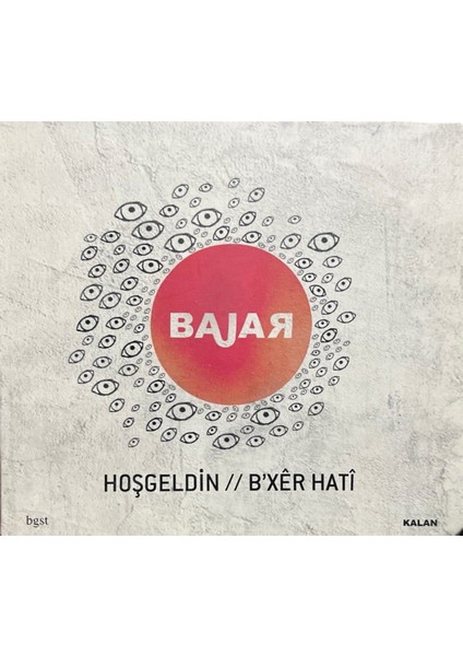 CD Bajar Hoşgeldin // B'exer Hati CD