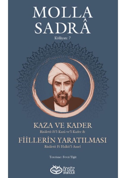 Kaza ve Kader & Fiillerin Yaratılması