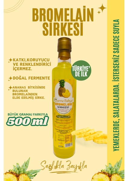 Bromelain Sirkesi 500 ml Ananas Içeren Sirke - Katkı, Koruyucu Içermez