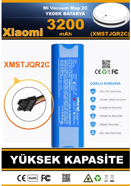 Xiaomi Mi Vacuum Mop 2C 3200mAh Robot Süpürge Bataryası - Gerçek Kapasite, Maksimum Güvenlik fırsatları