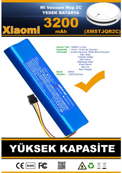 Xiaomi Mi Vacuum Mop 2C 3200mAh Robot Süpürge Bataryası - Gerçek Kapasite, Maksimum Güvenlik