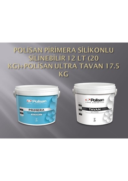 Ultra Tavan BOYASI17.5 Kg+Polisan Primera Silikonlu Silinebilir MAT12.5 Lt (20KG)