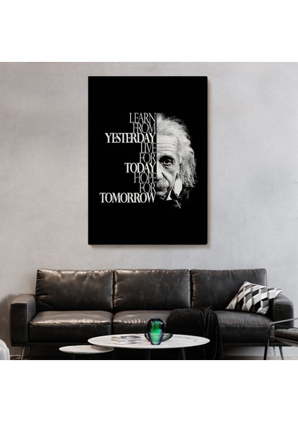 Dünden Öğrenin Bugünü Yaşayın Yarını Umut Edin Kanvas Tablo, Albert EINSTEIN-5275