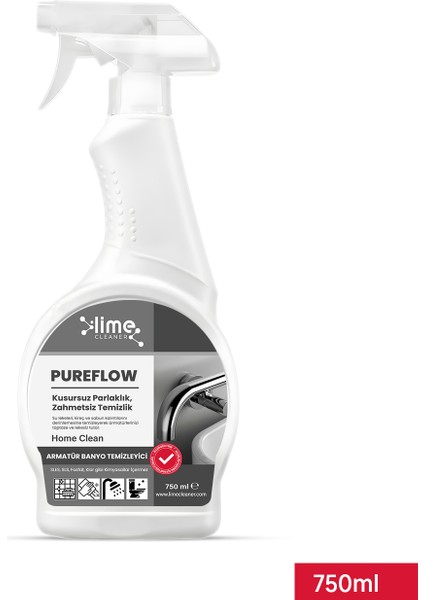Pureflow Armatür Banyo Temizleyici Kireç ve Leke Sökücü - Kirece ve Lekelere Karşı Etkili Çözüm! 750 ml
