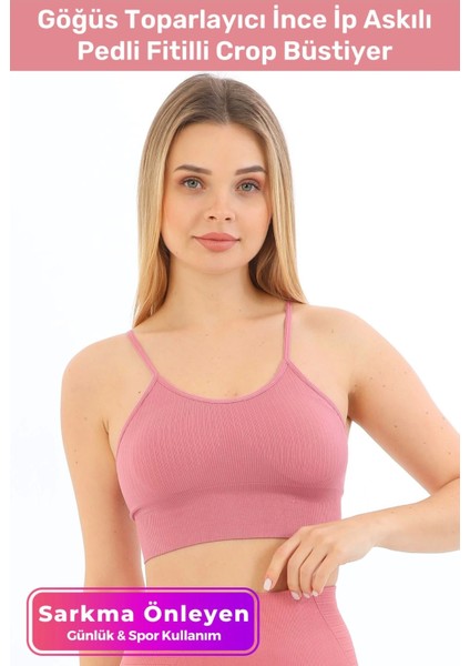 Özel Üretim Göğüs Toparlayıcı Sarkma Önleyen Spor Günlük Ince Ip Askılı Pedli Fitilli Crop Büstiyer