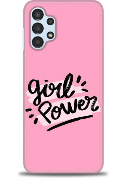 Samsung Galaxy A13 4g Kılıf Hd Baskılı - Girll Power