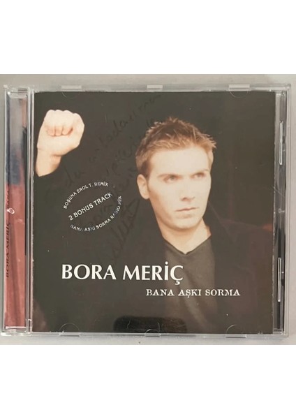 Bora Meriç Bana Aşkı Sorma CD (Orjinal Dönem Baskı)