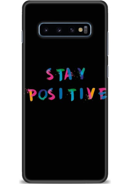 Samsung Galaxy S10 Plus Kılıf Hd Baskılı - Stay Positive