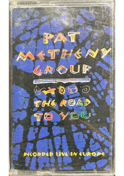Pat Matheny Group The Road To You Kaset