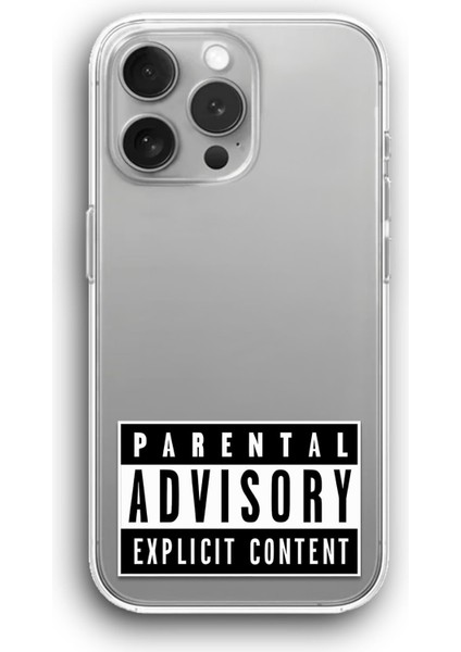 Apple iPhone 13 Pro Max Uyumlu Baskılı Şeffaf Kılıf Kapak "parental Advisory Explicit Content"