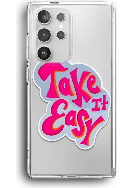 Samsung Galaxy S22 Ultra Uyumlu Baskılı Şeffaf Kılıf Kapak "take It Easy"