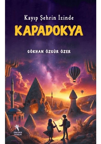 Kayıp Şehrin Izinde Kapadokya
