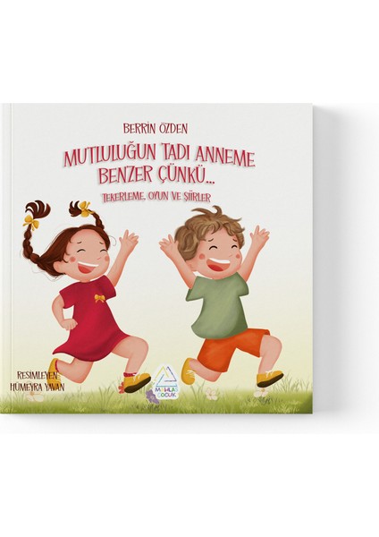 Berrin Özden - Mutluluğun Tadı Anneme Benzer Çünkü…