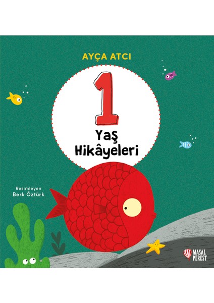 1 Yaş Hikâyeleri (Ciltli) - Ayça Atcı