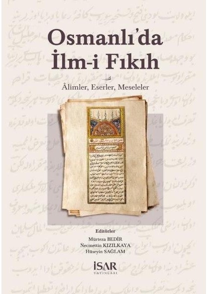 Osmanlı'da Ilm I Fıkıh