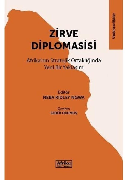 Zirve Diplomasisi Afrika'nın Stratejik Ortaklığında Yeni Bir Yaklaşım