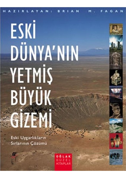 Eski Dünya'nın 70 Büyük Gizemi (Ciltli)