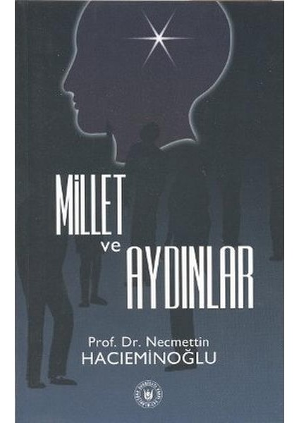 Millet ve Aydınlar