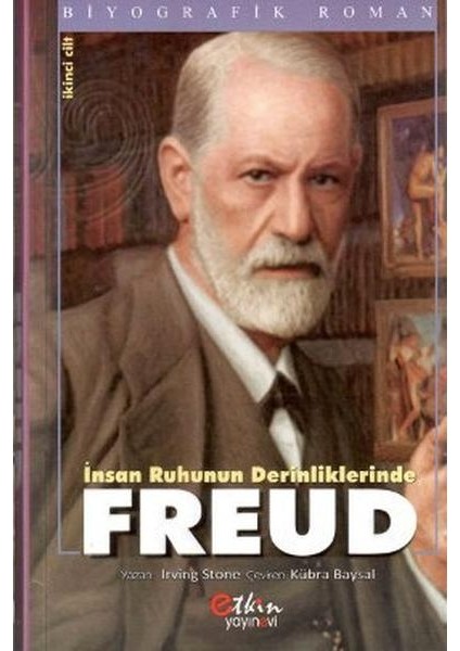 Insan Ruhunun Derinliklerinde Freud Cilt: 2