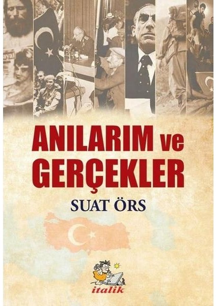 Anılarım ve Gerçekler