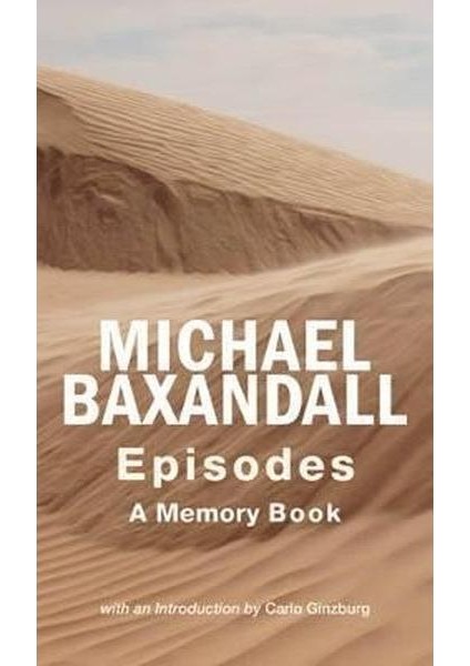 Episodes: A Memorybook (Ciltli)