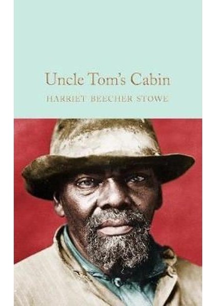 Uncle Tom's Cabin (Ciltli)