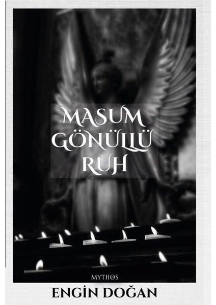 Masum Gönüllü Ruh