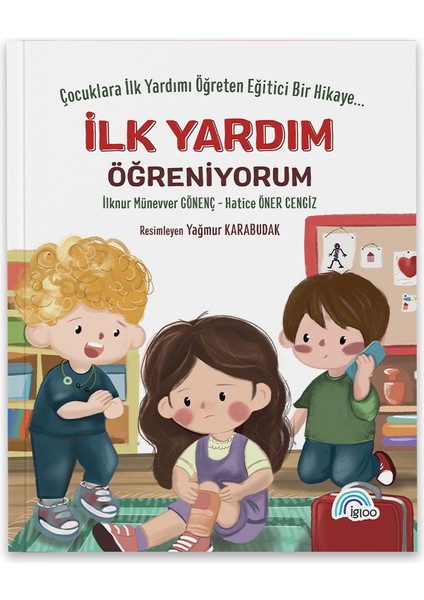 Ilk Yardım Öğreniyorum