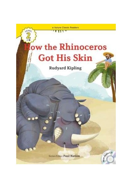 How the Rhinoceros Got His Skin +CD (eCR 2)