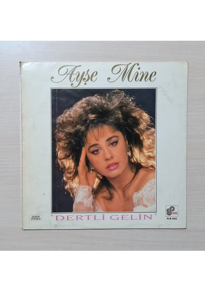 Ayşe Mine - Dertli Gelin (Son Lp'si) - 1987 - Dönem Baskı Plak - Longplay - Lp