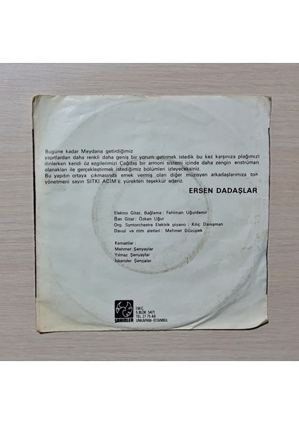 - Dostlar Merhaba - Ne Sevdiğin Belli Ne Sevmediğin - 1975 - Dönem Baskı Plak - 45LIK - Kırkbeşlik